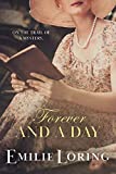 Forever and a Day: A classic heart-warming romance (Emilie Loring Romance)
