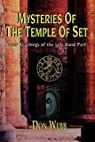 Mysteries of the Temple of Set (Inner Teachings of the Left Hand Path)