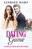 The Dating Game (Alphalicious Billionaires)