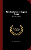 Five Centuries of English Verse: Chaucer to Burns