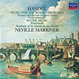 Handel: Music for the Royal Fireworks / Water Music