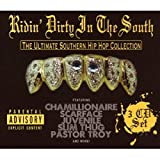 Ridin' Dirty in the South: The Ultimate Southern Hip Hop Collection