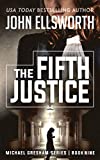 The Fifth Justice (Michael Gresham Series)