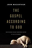 The Gospel according to God: Rediscovering the Most Remarkable Chapter in the Old Testament