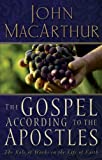 The Gospel According to the Apostles: The Roll of Works in a Life of Faith