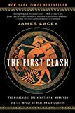 The First Clash: The Miraculous Greek Victory at Marathon and Its Impact on Western Civilization