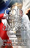 God Dreams to Make America Great Again