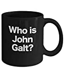 Ayn Rand Mug Objectivism Black Coffee Cup Objectivist Philosophy Theory Who Is John Galt?