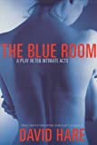 The Blue Room: A Play in Ten Intimate Acts