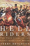 Hell Riders: The True Story of the Charge of the Light Brigade