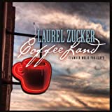 Laurel Zucker: Coffeeland