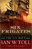 Six Frigates Publisher: W. W. Norton & Company