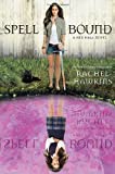 Spell Bound (A Hex Hall Novel, 3)