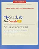 MyStatLab Student Access Kit: Including Statcrunch