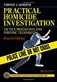 Practical Homicide Investigation, Fourth Edition (Volume 2)