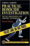 Practical Homicide Investigation 4th (forth) edition Text Only