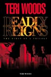 Deadly Reigns I