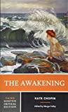 The Awakening (Norton Critical Editions)