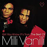 The Best Of Milli Vanilli: Girl You Know It's True (CD)