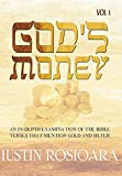 God's Money: An In-Depth Examination of the Bible Verses that Mention Gold and Silver