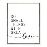 Do Small Things With Great Love Mother Teresa Quote Mother Teresa Sign Inspirational Signs Motivational Print Without Frame - 8x10"