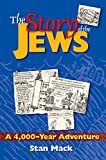 The Story of the Jews: A 4,000-Year Adventure―A Graphic History Book