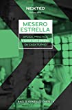 Mesero Estrella: Aplica, practica y gana más dinero en cada turno (Spanish Edition)