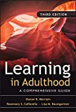 Learning in Adulthood: A Comprehensive Guide