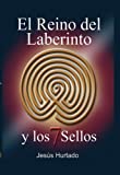 Al servicio de Su Majestad... el jefe: El Reino del Laberinto y los 7 Sellos (Spanish Edition)