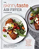 The Skinnytaste Air Fryer Cookbook: The 75 Best Healthy Recipes for Your Air Fryer