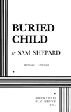 Buried Child - Acting Edition (Acting Edition for Theater Productions)