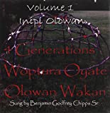 Inipi Wakan Vol. 1: 4 Generations Woptura Olowan w