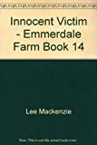 Innocent Victim Emmerdale Farm Book 14