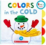 Colors in the Cold (Rookie Toddler)