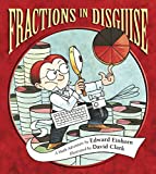 Fractions in Disguise: A Math Adventure (Charlesbridge Math Adventures)