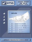 ATSG 700R4 (1987-1993) GM Transmission Repair Manual (700R4 Torque Converter 700r4 Transmission Rebuild Kit Best Repair Book Available!)