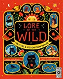 Lore of the Wild: Folklore and Wisdom from Nature: Folk Wisdom and Tales from Nature