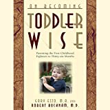 On Becoming Toddlerwise: From First Steps to Potty Training