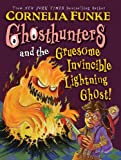 Ghosthunters #2: Ghosthunters and the Gruesome Invincible Lightning Ghost