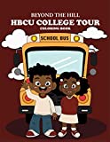 Beyond the Hill HBCU College Tour Coloring Book