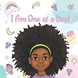 I Am One of a Kind: Positive Affirmations for Brown Girls | African American Children | Books for Black Girls