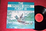 The Spitfire Band: Flight 3 III: WWII RAF Cover Art: Vinyl Jazz LP: (1984)