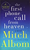 The First Phone Call from Heaven: A Novel