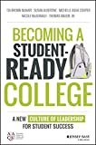 Becoming a Student-Ready College: A New Culture of Leadership for Student Success