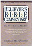 Believer's Bible Commentary: New Testament