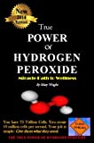 2014 True Power of Hydrogen Peroxide, Miracle Path To Wellness - Mary Wright, goes beyond One Minute Cure