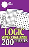 USA TODAY Logic Super Challenge: 200 Puzzles (USA Today Puzzles) (Volume 26)