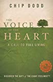 The Voice of the Heart: A Call to Full Living