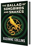 The Ballad of Songbirds and Snakes (A Hunger Games Novel)