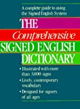 The Comprehensive Signed English Dictionary (Signed English Series)